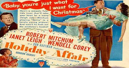 Holiday Affair (1949, Holiday Romance) (Starring: Robert Mitchum, Janet Leigh)