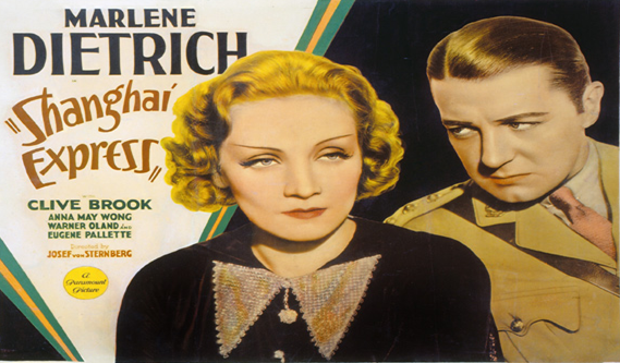 Shanghai Express (1932 Romance/Adventure) (Starring: Marlene Dietrich, Anna May Wong, Clive Brook)