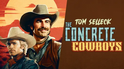 Thumbnail image for Concrete Cowboys (1979 Western Adventure) (Starring: Tom Selleck, Jerry Reed, Morgan Fairchild)