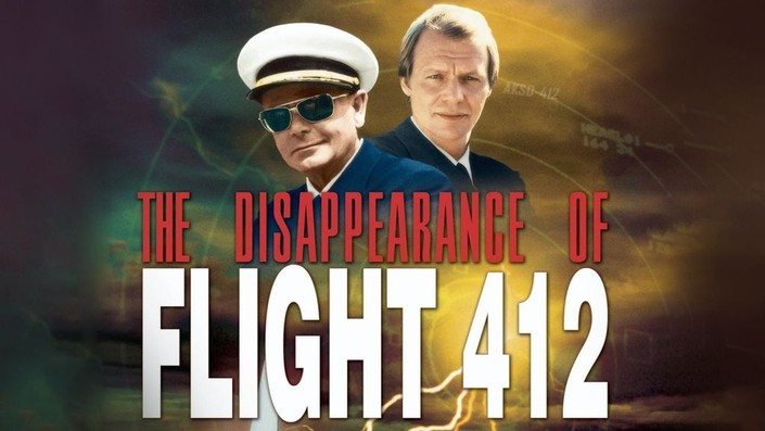 Thumbnail image for The Disappearance of Flight 412 (1974 Thriller) (Starring: Glenn Ford, Bradford Dillman, David Soul)