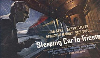 Sleeping Car to Trieste (1948 Mystery, UK) (Starring: Jean Kent, Rona Anderson, Finlay Currie)