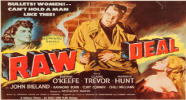 Thumbnail image for Raw Deal (1948, Noir Crime) (Claire Trevor, Marsha Hunt, Raymond Burr)