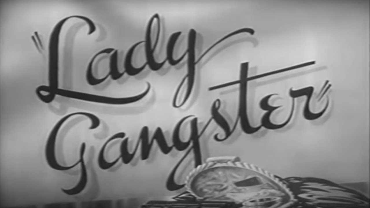 Lady Gangster (1942 Crime Drama) (Starring: Faye Emerson, Frank Wilcox, Jackie Gleason)