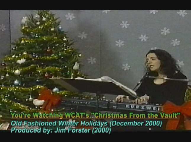 A WCAT Holiday Classic: Old Fashioned Winter Holidays 2000 (Jim Forster, 2000)