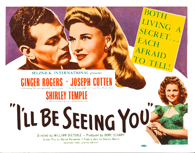 I'll Be Seeing You (1944, Holiday Romance) (Starring: Ginger Rogers, Joseph Cotten)