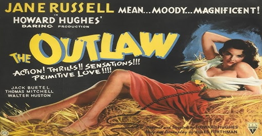 The Outlaw (1943 Western) (Starring: Jane Russell, Walter Huston, Jack Buetel)