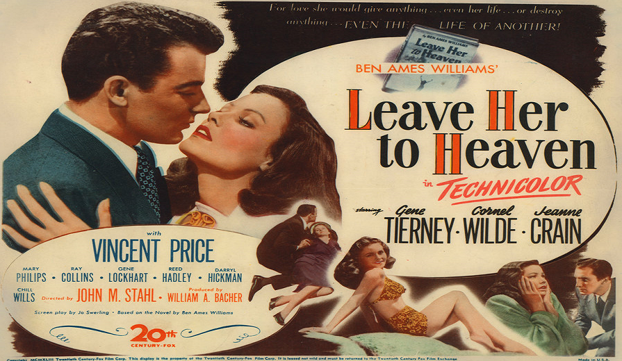 Leave Her To Heaven (1945 Thriller) (Starring: Gene Tierney, Cornel Wilde, Vincent Price)