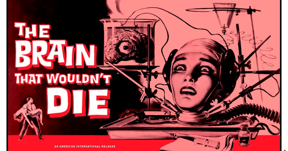 The Brain That Wouldn't Die (1962 Horror SciFi) (Starring: Jason Evers, Bruce Brighton)