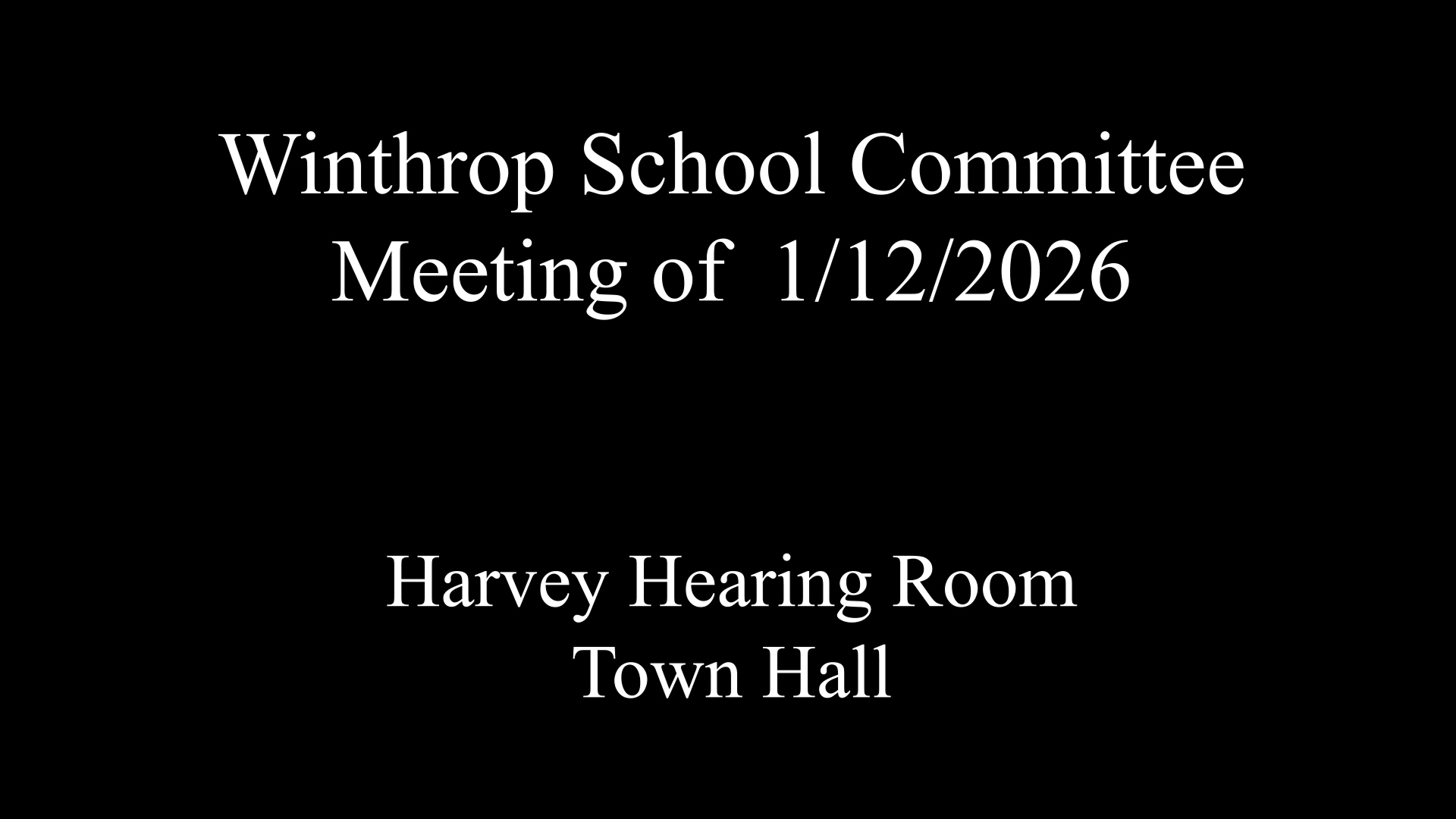 Winthrop School Committee January 12th, 2026