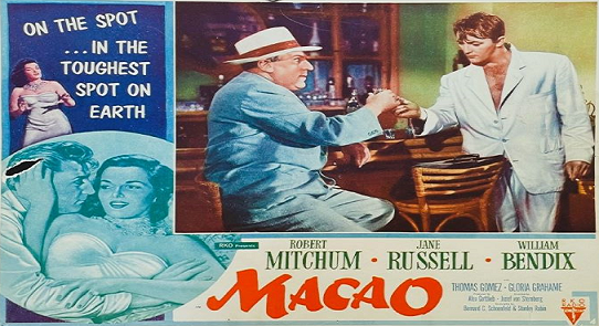 Macao (1952 Crime Drama) (Starring: Robert Mitchum, Jane Russell, Brad Dexter)