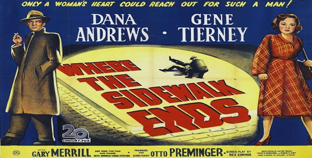 Thumbnail image for Where the Sidewalk Ends (1950 Crime Drama) (Starring: Dana Andrews, Gene Tierney, Karl Malden)