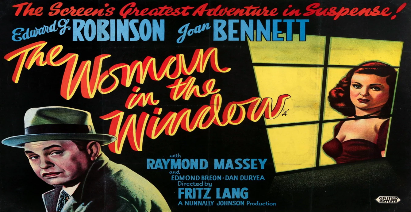 Thumbnail image for The Woman In the Window (1944 Noir Crime) (Starring: Edward G. Robinson, Joan Bennett)