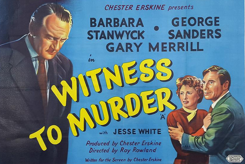 Thumbnail image for Witness To Murder (1954 Thriller) (Starring: Barbara Stanwyck, George Sanders, Gary Merrill)
