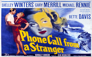 Thumbnail image for Phone Call From A Stranger (1952 Drama) (Starring: Bette Davis, Shelley Winters, Gary Merrill)