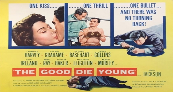 Thumbnail image for The Good Die Young (1954 British Crime Drama) (Starring: Lawrence Harvey, Richard Basehart, Joan Collins)