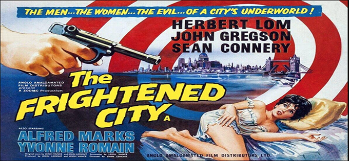 Thumbnail image for Classic Film Noir: The Frightened City (1961 Thriller, UK) (Starring: Sean Connery, Yvonne Romaine, Herbert Lom)