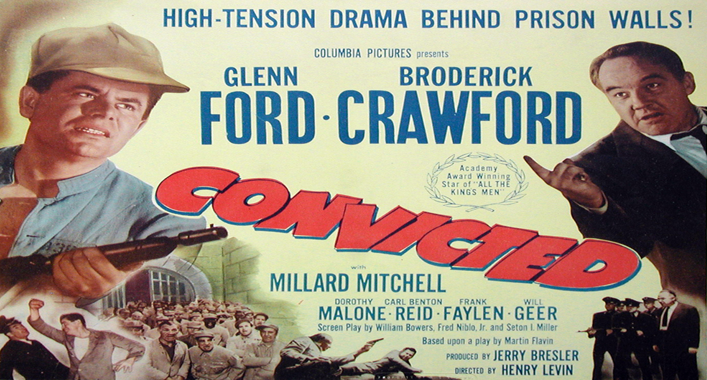 Thumbnail image for Convicted (1950 Drama) (Starring: Glenn Ford, Broderick Crawford, Dorothy Malone)