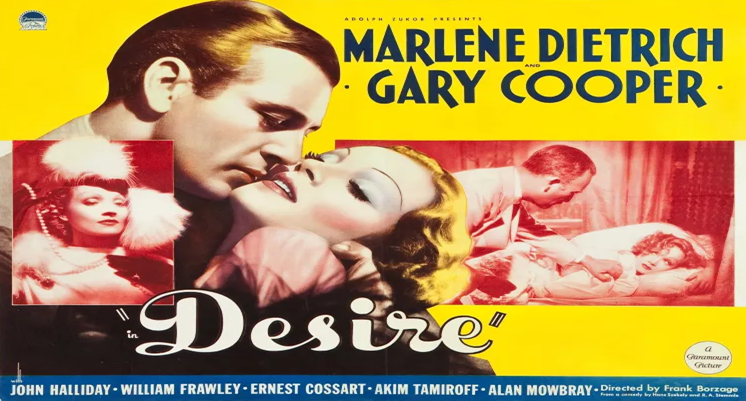 Thumbnail image for Desire (1936 Comedy Romance) (Starring: Marlene Dietrich, Gary Cooper)