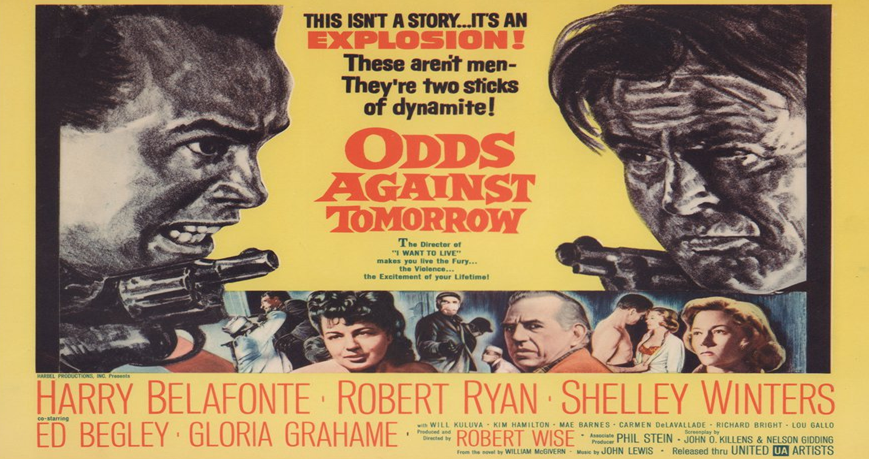 Thumbnail image for Odds Against Tomorrow (1959, Crime Drama) (Robert Ryan, Harry Belafonte, Shelley Winters)