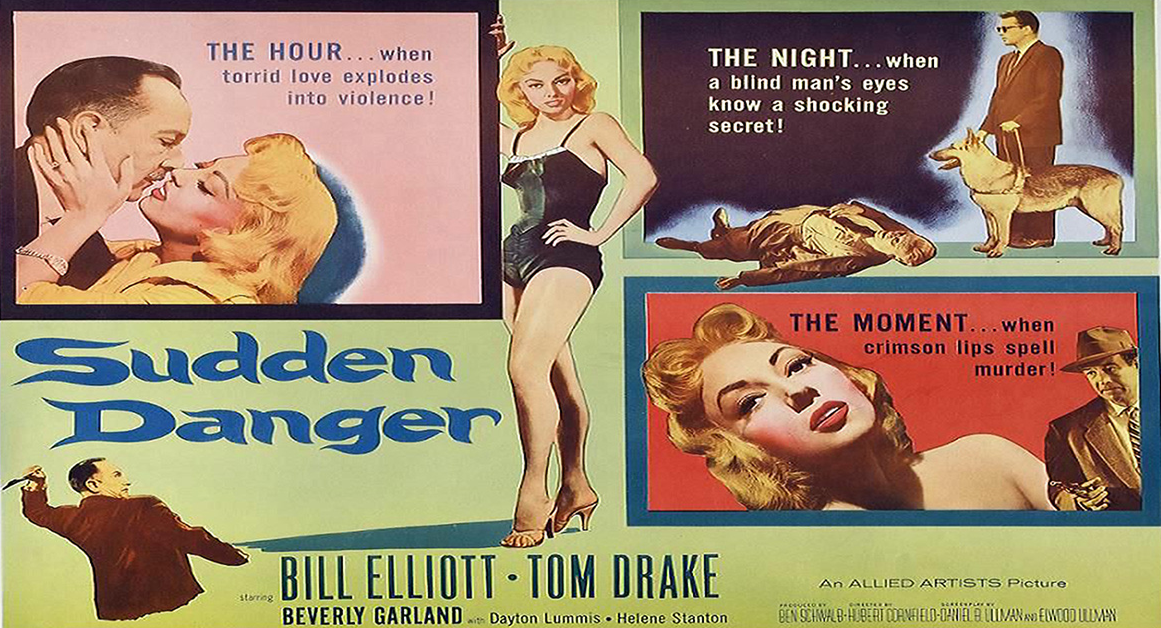 Thumbnail image for Sudden Danger (1955 Thriller) (Starring: Wild Bill Elliott, Beverly Garland, Tom Drake)
