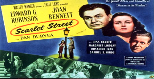 Thumbnail image for Scarlet Street (1945 Thriller) (Starring: Edward G. Robinson, Joan Bennett, Dan Duryea)