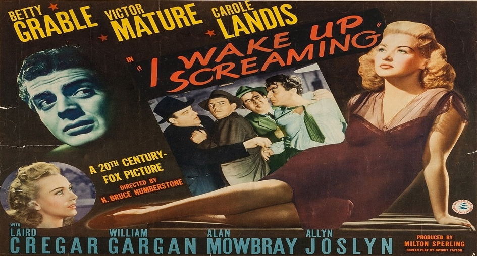 Thumbnail image for I Wake Up Screaming (1941 Thriller) (Featuring: Betty Grable, Victor Mature, Carole Landis)