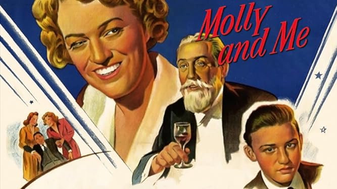 Molly and Me (1945 Comedy) (Starring: Roddy McDowell, Gracie Fields, Monte Woolley)