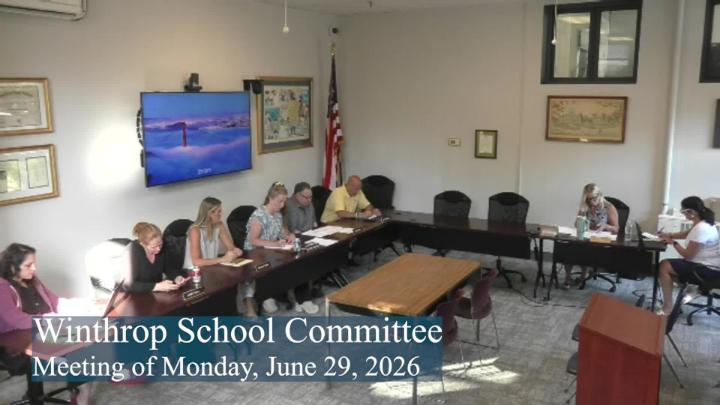 Thumbnail image for Winthrop School Committee Meeting of June 29th, 2026