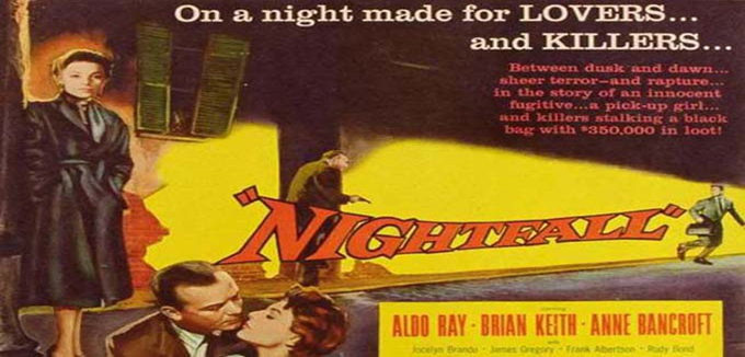 Thumbnail image for Nightfall (1957, Crime Drama) (Anne Bancroft, Aldo Ray, Brian Keith)