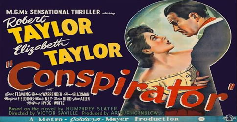 Thumbnail image for Conspirator (1949 Thriller/War, UK) (Starring Elizabeth Taylor, Robert Taylor, Thora Hird)