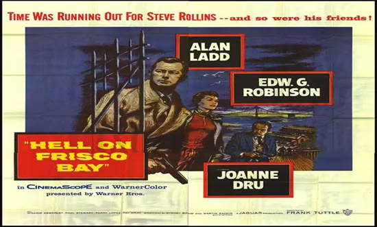Thumbnail image for Hell on Frisco Bay (1956, Crime Drama) (Starring Alan Ladd, Edward G. Robinson, Joanne Dru)
