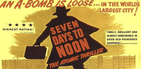 Seven Days To Noon (1950 Thriller, UK) (Starring: Olive Sloane, Barry Jones, Andre Morell)
