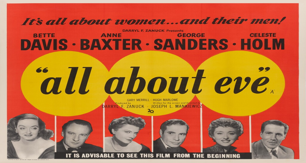 All About Eve (1950 Comedy Drama) (Starring: Bette Davis, Anne Baxter, George Sanders)