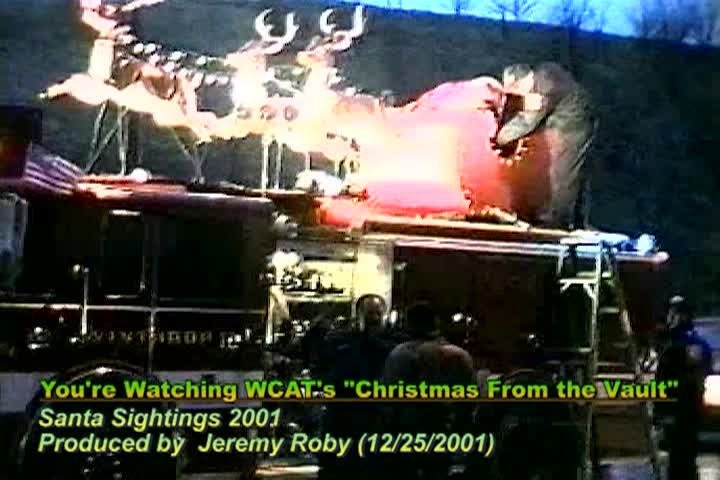 A WCAT Holiday Classic: Santa Sightings 2001 (2001 Jeremy Roby)